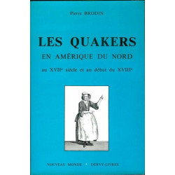 Les Quakers en Amérique du Nord au XVIIe siècle et au début du XVIIIe