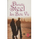 La belle vie