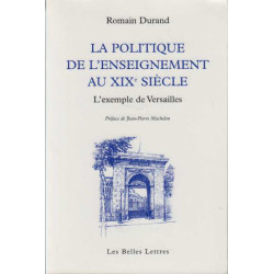 La politique de l'enseignement au XIXe siècle : l'exemple de...