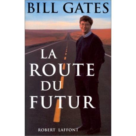 La route du futur