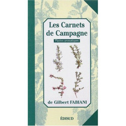 Les carnets de campagne. tome 2 le thym et le serpolet le romarin...