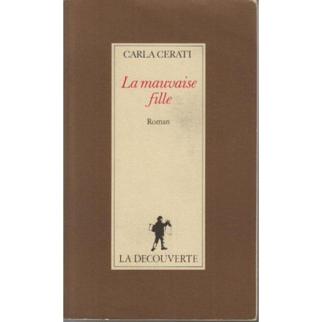 La mauvaise fille