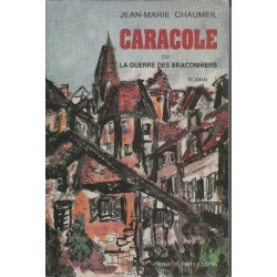 Caracole Ou La Guerre Des Braconniers