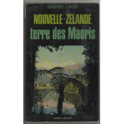 Nouvelle-Zélande terre des Maoris