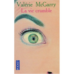 La vie crumble