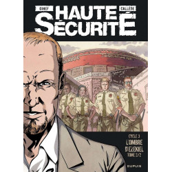Haute sécurité - Tome 6 - L'ombre d'Ezekiel - tome 2/2