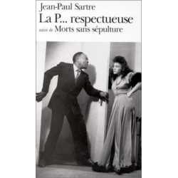 La P... Respectueuse suivi de Morts sans sépulture
