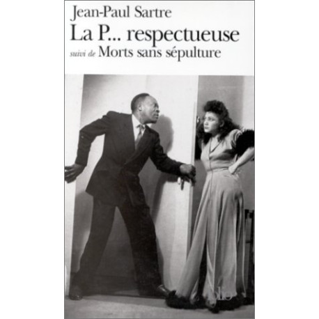 La P... Respectueuse suivi de Morts sans sépulture