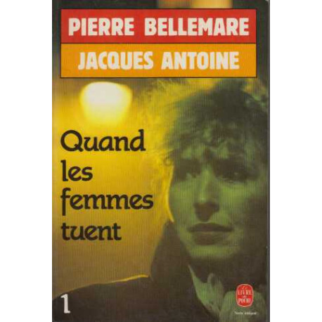 Quand les femmes tuent tome 1