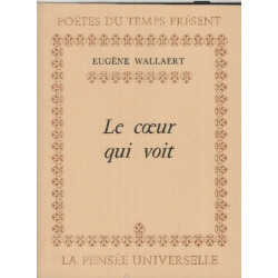 Le coeur qui voit