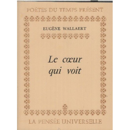 Le coeur qui voit