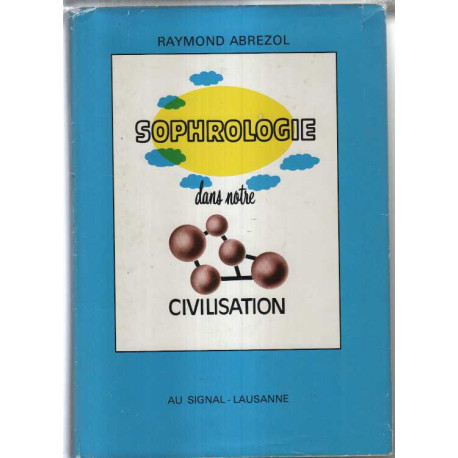 Sophrologie dans notre civilisation