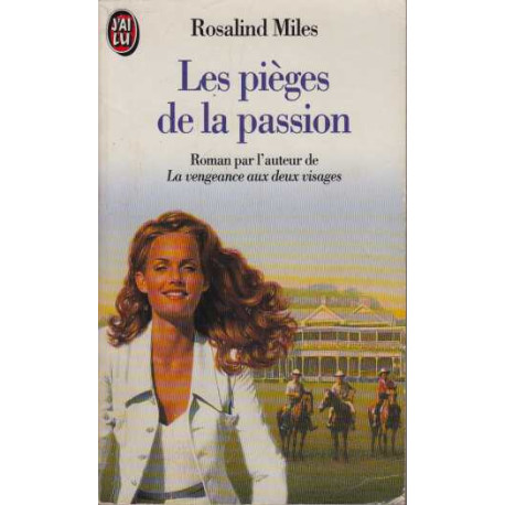 Les pièges de la passion