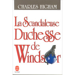 La scandaleuse duchesse de Windsor