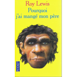 Pourquoi j'ai mange mon pere