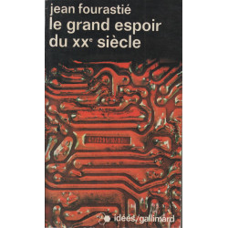 Le grand espoir du XX e siecle