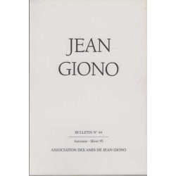Association des amis de jean giono numero 44 automne hiver 95