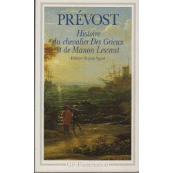Histoire du chevalier Des Grieux et de Manon Lescaut