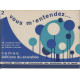 Vous m'entendez...34 chansons-recits et chants de voix du folklore...