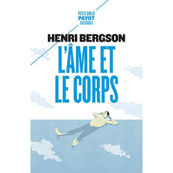 L'âme et le corps: Suivi de "le cerveau et la pensée"