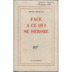 Face à ce qui se dérobe