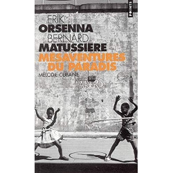 Mésaventure du Paradis. Mélodie cubaine