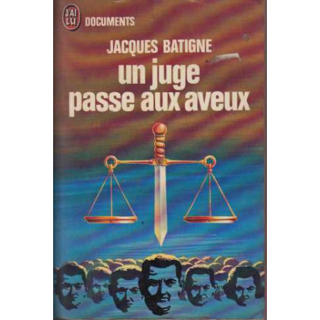Un juge passe aux aveux