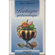 La Bretagne gastronomique