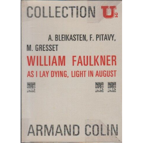 William faulkner as I lay dying light in august