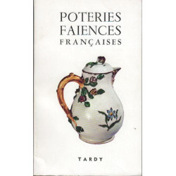 Les poteries et les faiences francaises Poteries et Faiences...