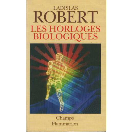 Les horloges biologiques