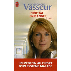 L'hôpital en danger