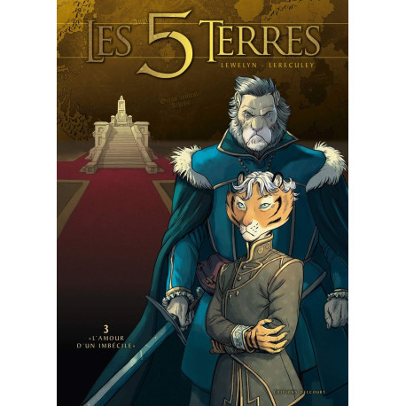 Les 5 terres T03: "L'Amour d'un imbécile"