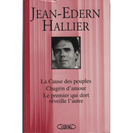 La cause des peuples chagrin d'amour le premier qui dort reveille...
