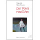Voies rouillees (les)