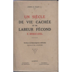Un siecle de vie cachee et de labeur fecond e Breiz-Izel