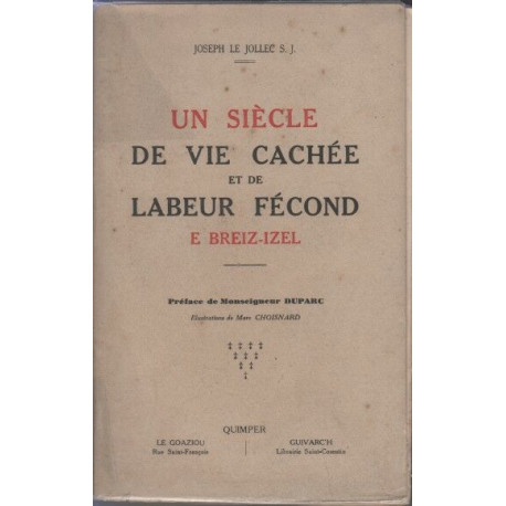 Un siecle de vie cachee et de labeur fecond e Breiz-Izel