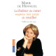 La chaleur du coeur empêche nos corps de rouiller