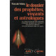 Le dossier des prophètes voyants et astrologues