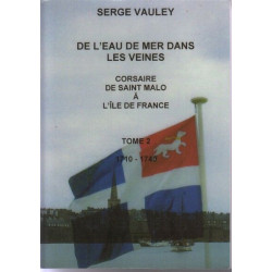 De l'eau de mer dans les veines tome 2 corsaire de Saint Malo a...