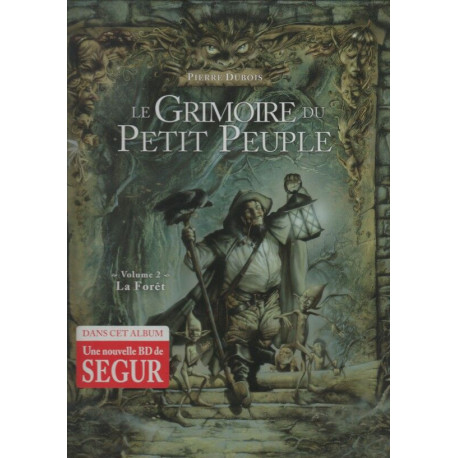 Le Grimoire Du Petit Peuple T 2 , La forêt