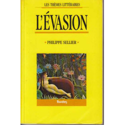 L'EVASION ( les themes litteraires)