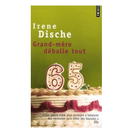 Grand-mère déballe tout