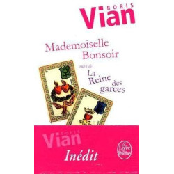 Mademoiselle Bonsoir suivi de La Reine des garces