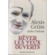 Rêver les yeux ouverts