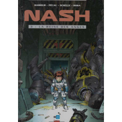 Nash Tome 3 : La reine des anges