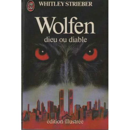 Wolfen dieu ou diable