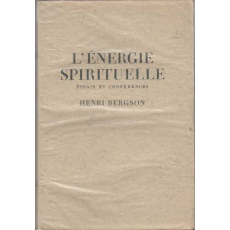 L'énergie spirituelle essais et conférences