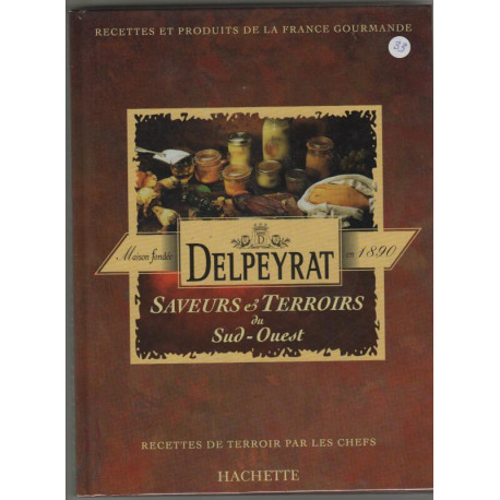Saveurs et terroirs du sud ouest
