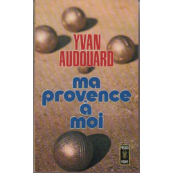 Ma provence a moi